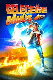 Geleceğe Dönüş 1 izle