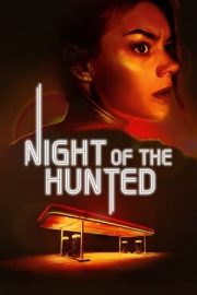 Night of the Hunted izle