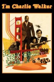 I’m Charlie Walker izle